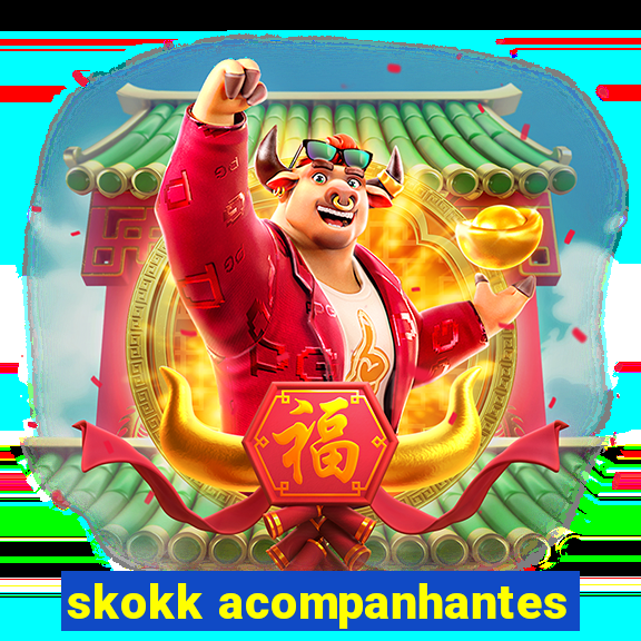 skokk acompanhantes